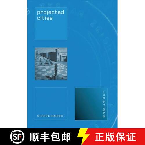 【3-4周达】Projected Cities: Cinema and Urban Space [9781861891273]