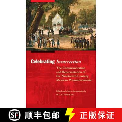【3-4周达】Celebrating Insurrection: The Commemoration and Representation of the Nineteenth-Century M... [9780803225411]