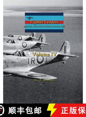 【3-4周达】Fighter Leaders: of the RAF, RAAF, RCAF, RNZAF & SAAF in WW2 [9791096490509]