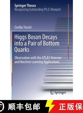 【3-4周达】Higgs Boson Decays into a Pair of Bottom Quarks : Observation with the ATLAS Detector and ... [9783030879372]