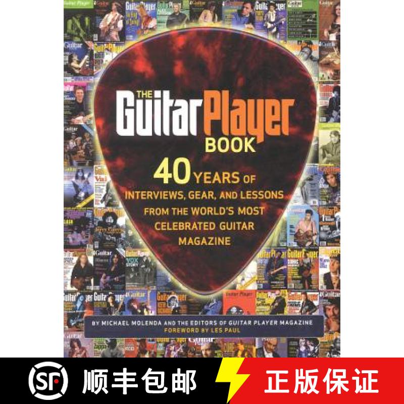 【3-4周达】The Guitar Player Book: 40 Years of Interviews, Gear, and Lessons from the World's Most Ce... [9780879307820]