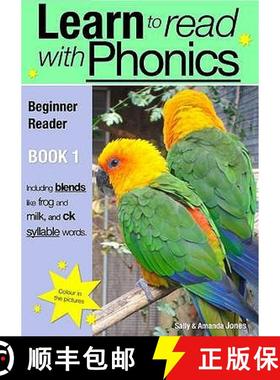 【3-4周达】Learn To Read Rapidly With Phonics: Beginner Reader Book 1: A fun, colour in phonic readin... [9780956115034]