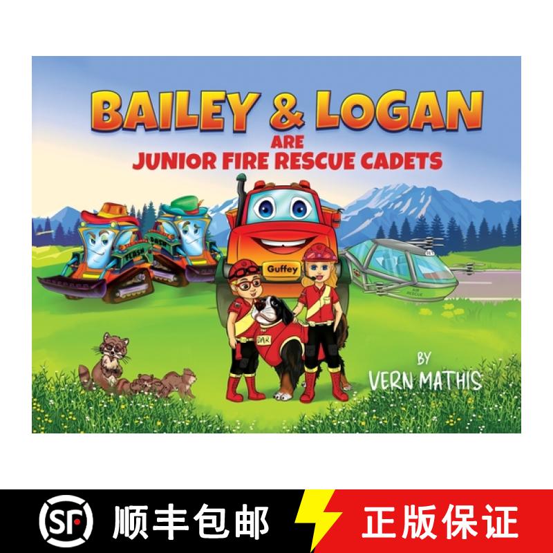 【3-4周达】Bailey & Logan are Junior Fire Rescue Cadets [9781737457565]