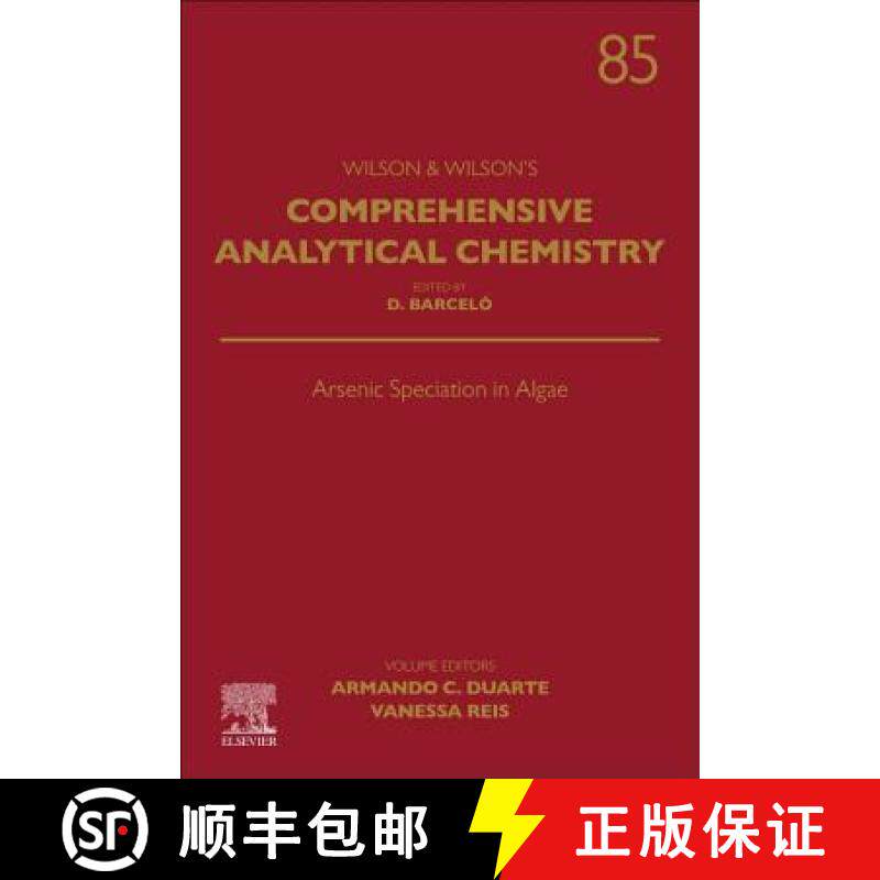 【3-4周达】Arsenic Speciation in Algae: Volume 85 [9780444642646]