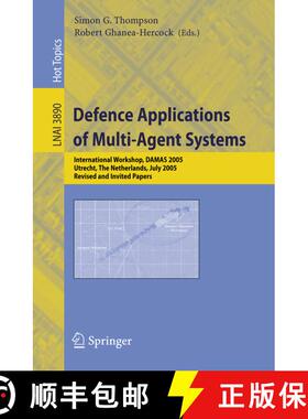 【3-4周达】Defence Applications of Multi-Agent Systems: International Workshop, DAMAS 2005, Utrecht, ... [9783540328322]