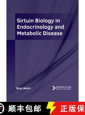 预订 Sirtuin Biology in Endocrinology and Metabolic Disease [9798887404554]