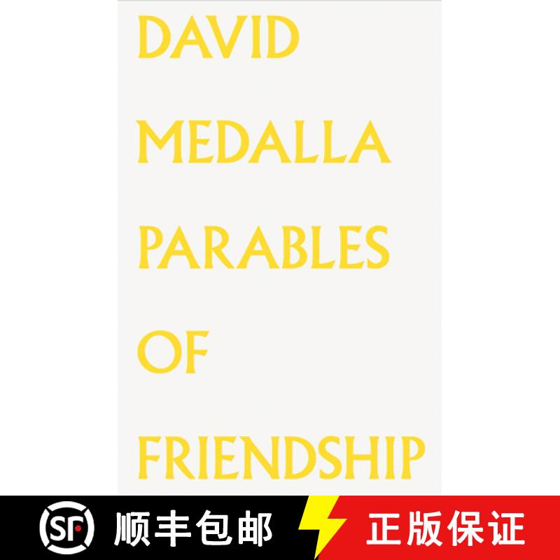 【3-4周达】David Medalla: Parables of Friendship. [9783753302164]
