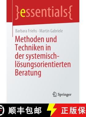 【3-4周达】Methoden und Techniken in der systemisch loesungsorientierten Beratung [9783658346133]