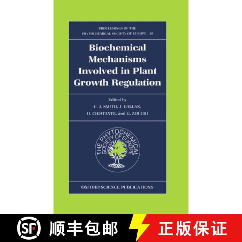 预订 Biochemical Mechanisms Involved in Plant Growth Regulation [9780198577645]