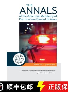 【3-4周达】The ANNALS of the American Academy of Political and Social Science: Fatal Police Shootings... [9781071815557]