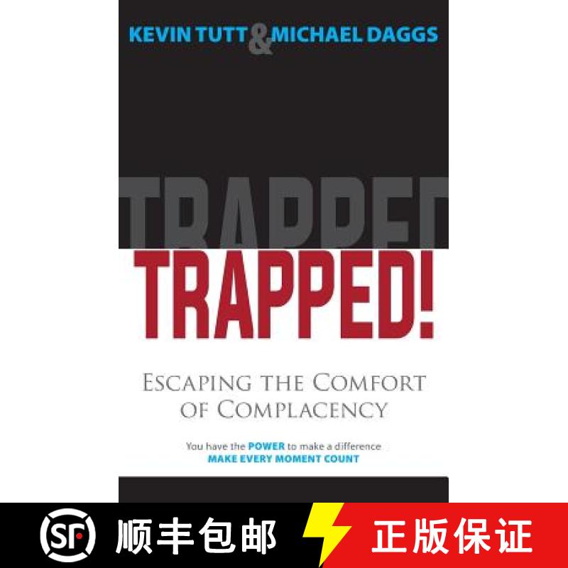 【3-4周达】TRAPPED! Escaping the Comfort of Complacency [9781938577024]