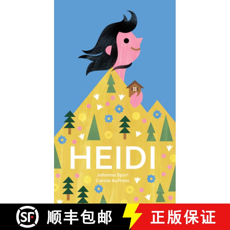 【3-4周达】Heidi : The Timeless Swiss Classic Told in Pictures [9783038691518]