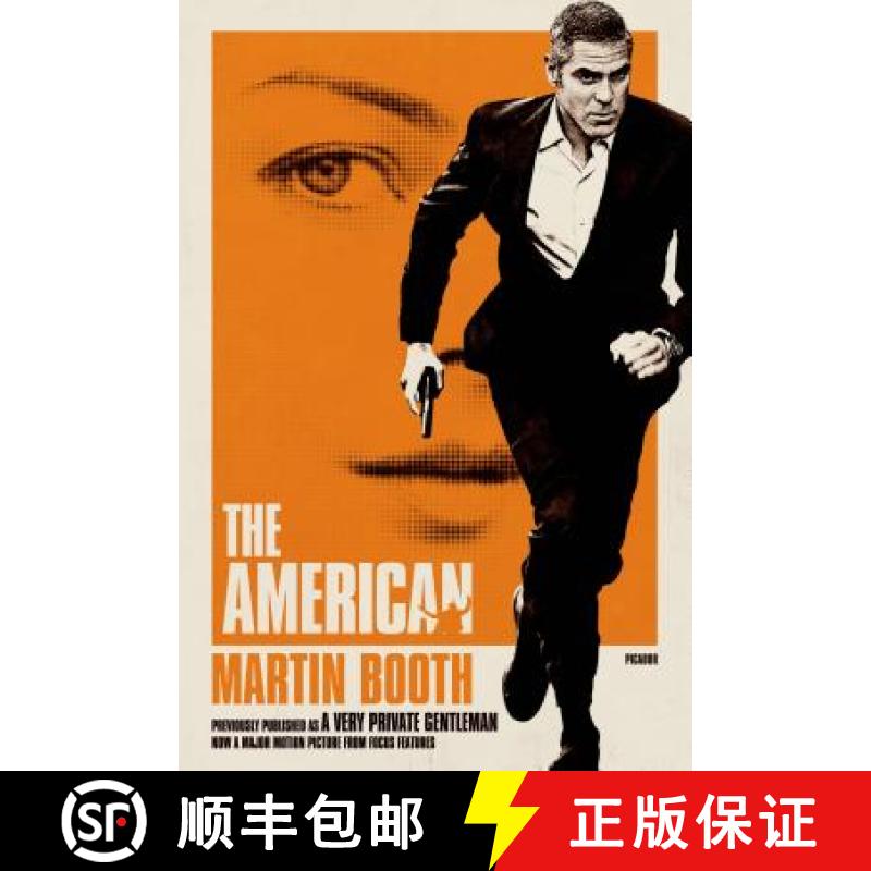 【3-4周达】The American: Previously Published as A Very Private Gentleman [9780312430016]