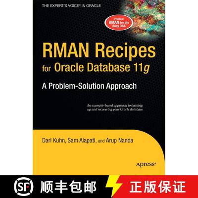 【3-4周达】RMAN Recipes for Oracle Database 11g: A Problem-Solution Approach (First Edition) (First E... [9781590598511]