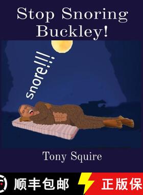 【3-4周达】Stop Snoring Buckley! [9780648913863]