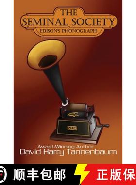 预订 The Seminal Society: Edison's Phonograph: Edison's Phonograph: Edison's: Edison [9781943267842]