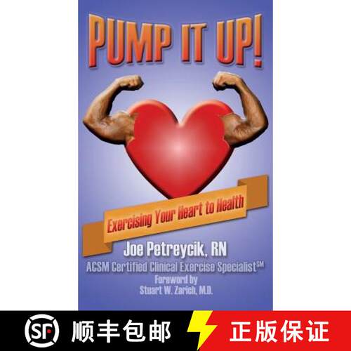 【3-4周达】精装 Pump It Up!: Exercising Your Heart to Health [9780989408066]