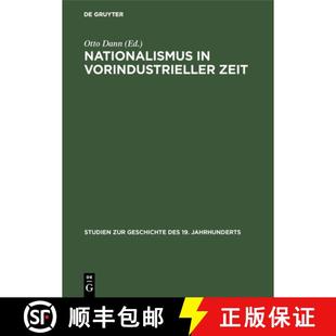 Nationalismus 9783486529418 Zeit vorindustrieller 预订