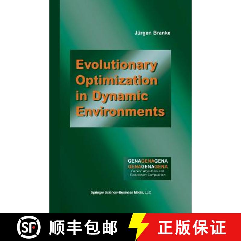 【3-4周达】Evolutionary Optimization in Dynamic Environments [9781461353003]
