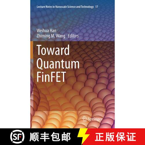 【3-4周达】Toward Quantum FinFET (Softcover reprint of the original 1st ed. 2013) [9783319349145]
