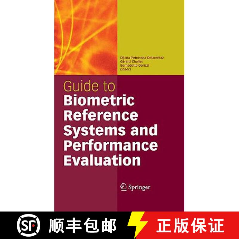 【3-4周达】Guide to Biometric Reference Systems and Performance Evaluation [9781848002913]
