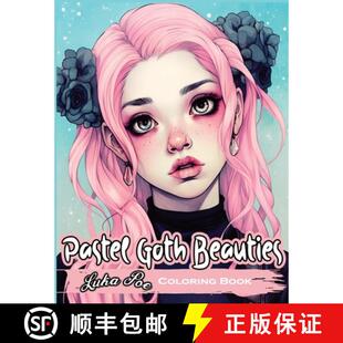 【3-4周达】Pastel Goth Beauties: Coloring Book, Add a Touch of Elegance to Your Spooky Side with Thes... [9788367484374]