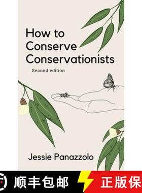 【3-4周达】How to Conserve Conservationists: 2nd Edition [9780645240221]