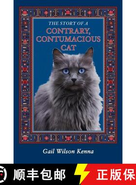 【3-4周达】The Story of a Contrary,  Contumacious Cat [9781734160208]