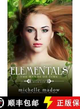 【3-4周达】Elementals 5: The Hands of Time [9780578988603]