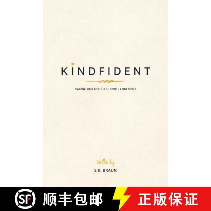 预订 Kindfident: Raising our kids to be kind + confident [9781773707624]