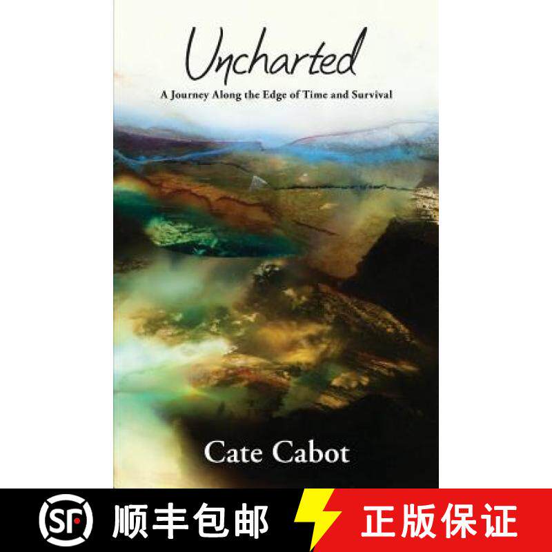 预订 Uncharted: A Journey Along the Edge of Time and Survival [9780692317013]