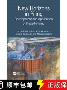 【3-4周达】New Horizons in Piling : Development and Application of Press-in Piling [9780367546526]