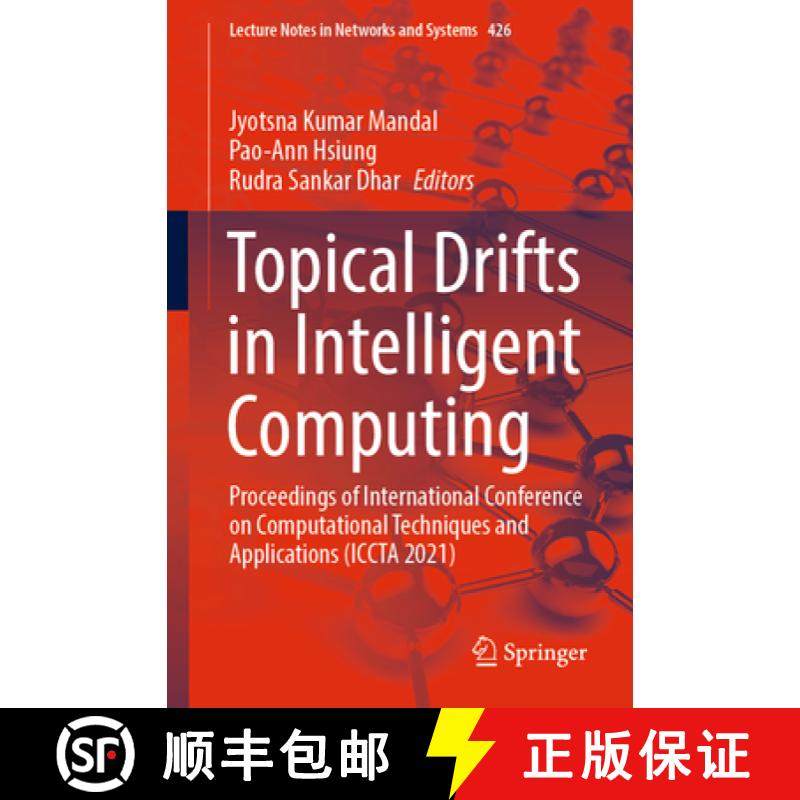 【3-4周达】Topical Drifts in Intelligent Computing: Proceedings of International Conference on Comput... [9789811907449]