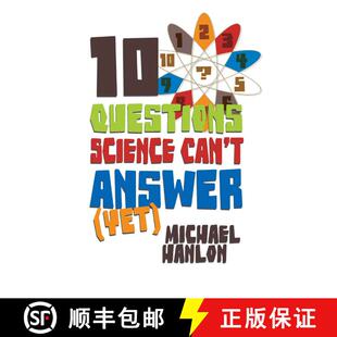 【3-4周达】10 Questions Science Can't Answer (Yet): A Guide to Science's Greatest Mysteries [9780230622845]