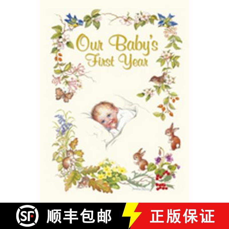 【2-3周达】Our Baby's First Year: A Traditionally-Styled Keepsake. [9780861637126]