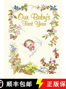 【3-4周达】Our Baby's First Year: A Traditionally-Styled Keepsake. [9780861637126]
