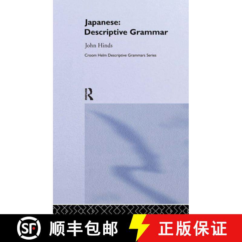 【3-4周达】Japanese : Descriptive Grammar [9780415010337]
