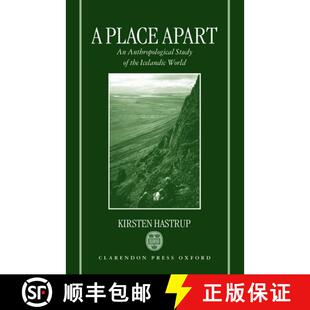 【3-4周达】A Place Apart: An Anthropological Study of the Icelandic World [9780198233800]