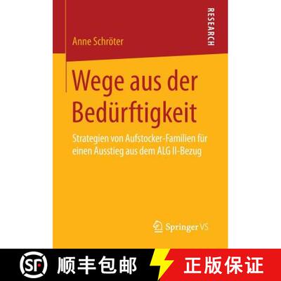 【3-4周达】Wege aus der Bedürftigkeit : Strategien von Aufstocker-Familien für einen Ausstieg aus d... [9783658098261]