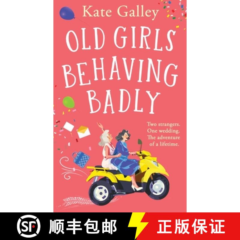 【2-3周达】Old Girls Behaving Badly [9781835338612]