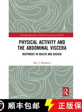 【3-4周达】Physical Activity and the Abdominal Viscera: Responses in Health and Disease [9781138741386]