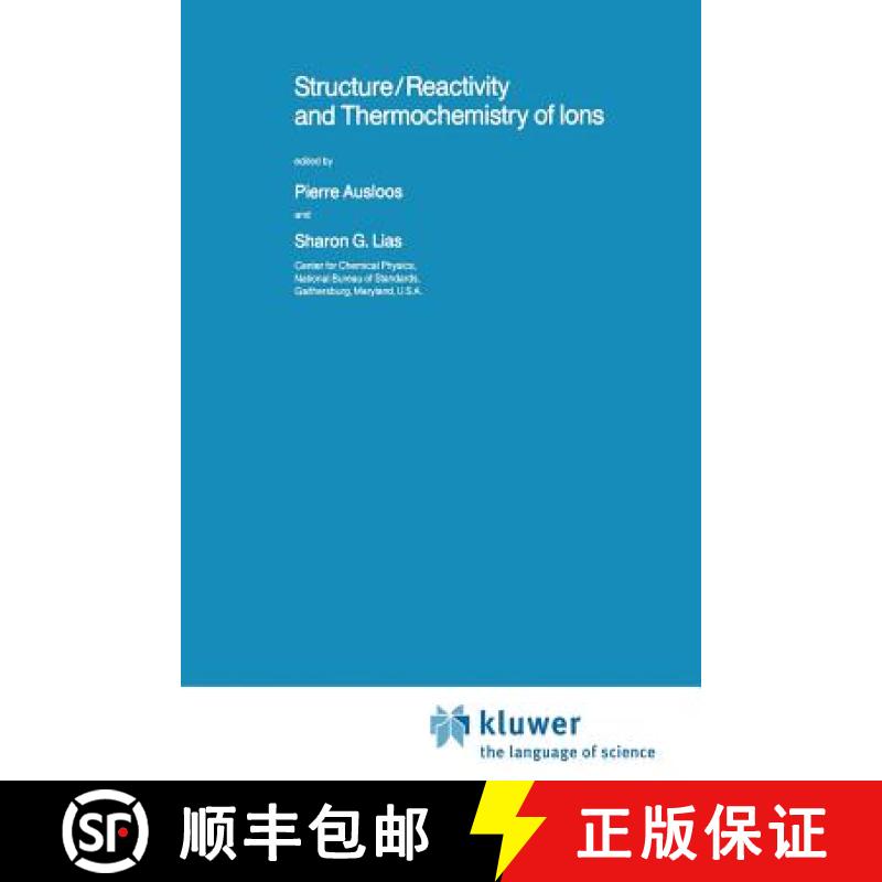 【3-4周达】Structure/Reactivity and Thermochemistry of Ions [9789401081856]