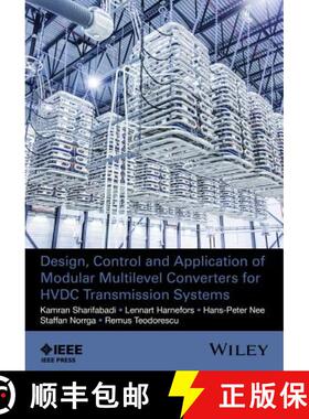 【3-4周达】Design, Control And Application Of Modular Multilevel Converters For Hvdc Transmission Sys... [9781118851562]