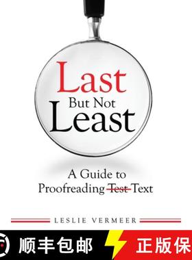 预订 Last But Not Least: A Guide to Proofreading Text [9781550597875]