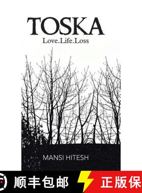 【3-4周达】Toska: Love.Life.Loss [9781482812114]