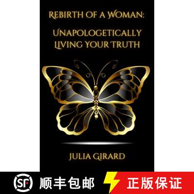 【3-4周达】Rebirth of A Woman: Unapologetically Living Your Truth - Julia Girard [9781387837021]