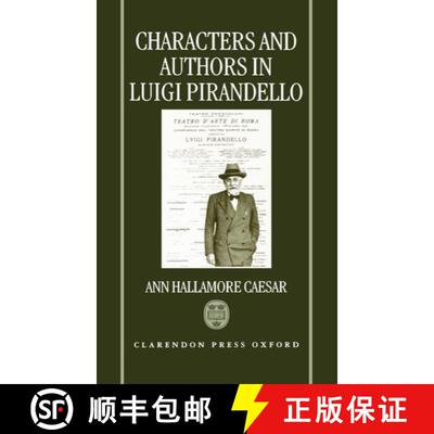 【3-4周达】精装 Characters and Authors in Luigi Pirandello [9780198151760]