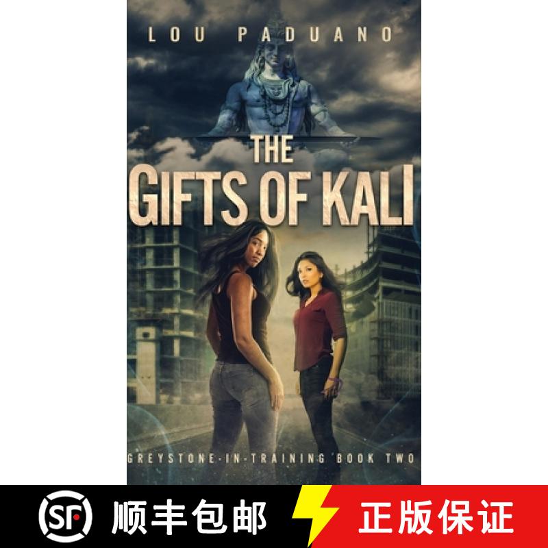 【3-4周达】The Gifts of Kali: Greystone-in-Training Book Two [9781944965662]