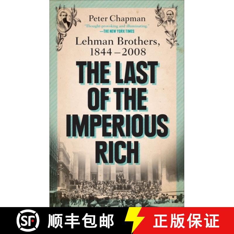 【2-3周达】The Last of the Imperious Rich: Lehman Brothers, 1844-2008 [9781591844327]