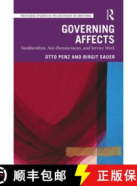 【3-4周达】Governing Affects : Neoliberalism, Neo-Bureaucracies, and Service Work [9780815380740]
